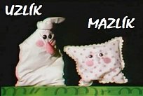 Uzlík a Mazlík
